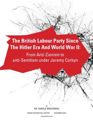 The British Labour Party Since the Hitler Era and World War II: from Anti-Zionism to Anti-Semitism Under Jeremy Corbyn