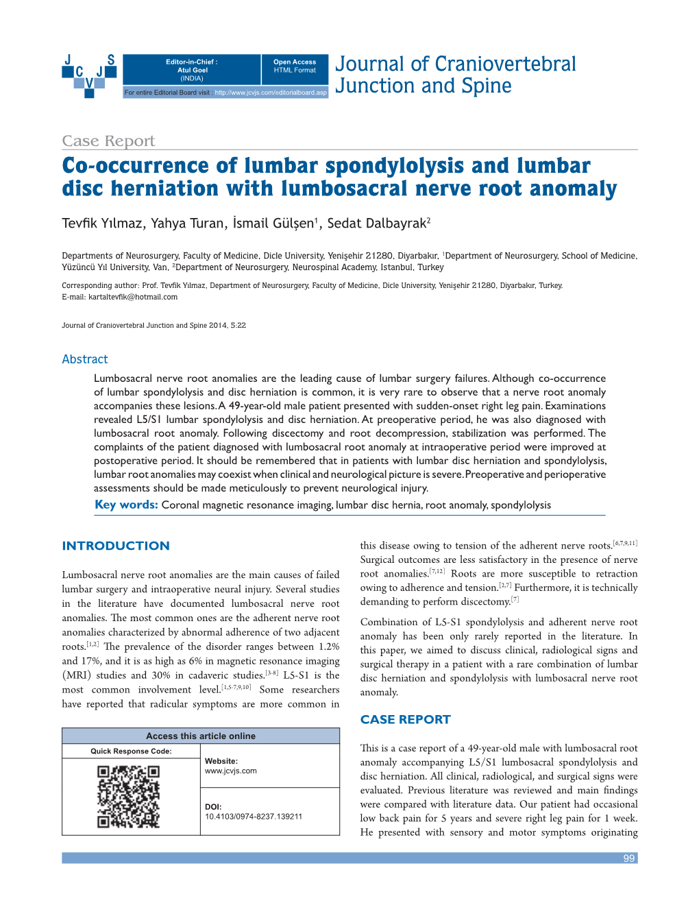 Co-Occurrence of Lumbar Spondylolysis and Lumbar Disc Herniation with Lumbosacral Nerve Root Anomaly