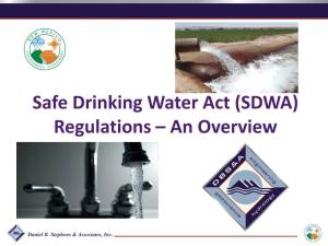 Safe Drinking Water Act (SDWA) Regulations – an Overview