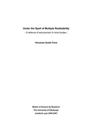 Under the Spell of Multiple Realizability - a Defence of Reductionism in Mind Studies