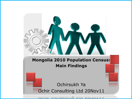 Mongolia 2010 Population Census: Main Findings