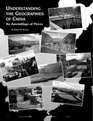 UNDERSTANDING the GEOGRAPHIES of CHINA an Assemblage of Pieces