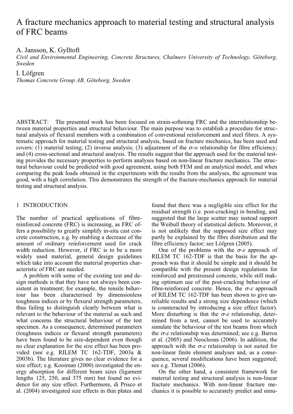 A Fracture Mechanics Approach to Material Testing and Structural Analysis of FRC Beams