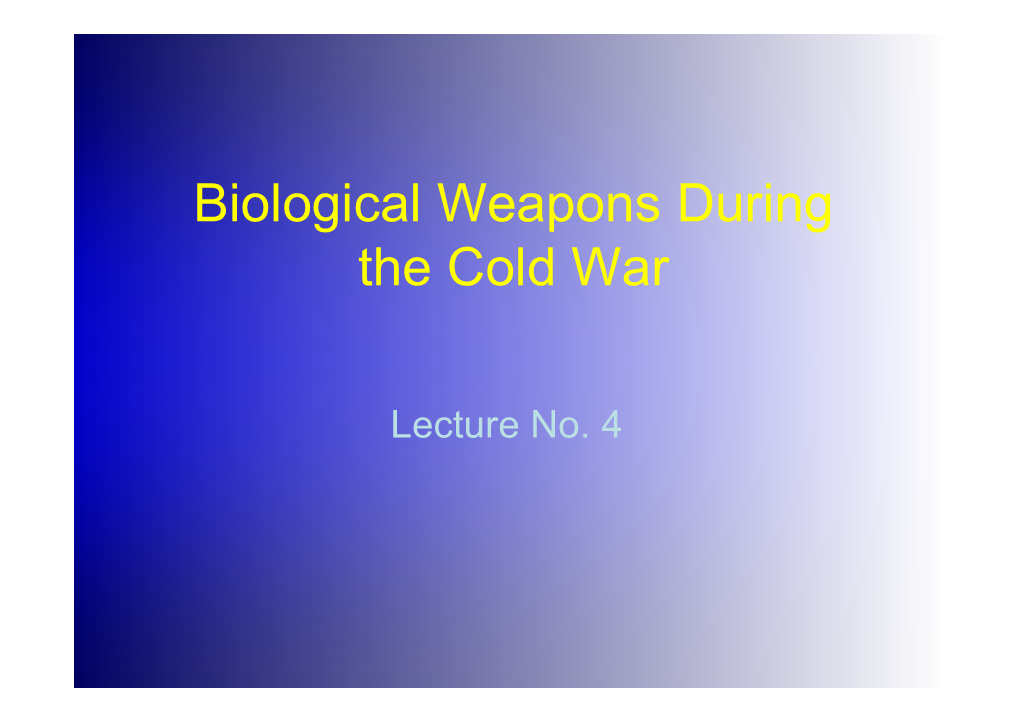 Biological Weapons During the Cold War