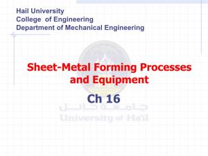 Sheet-Metal Forming Processes and Equipment Ch 16 Sheet-Metal Forming