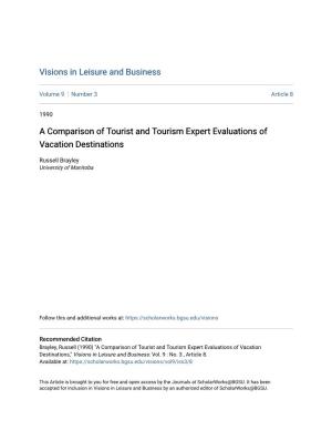 A Comparison of Tourist and Tourism Expert Evaluations of Vacation Destinations