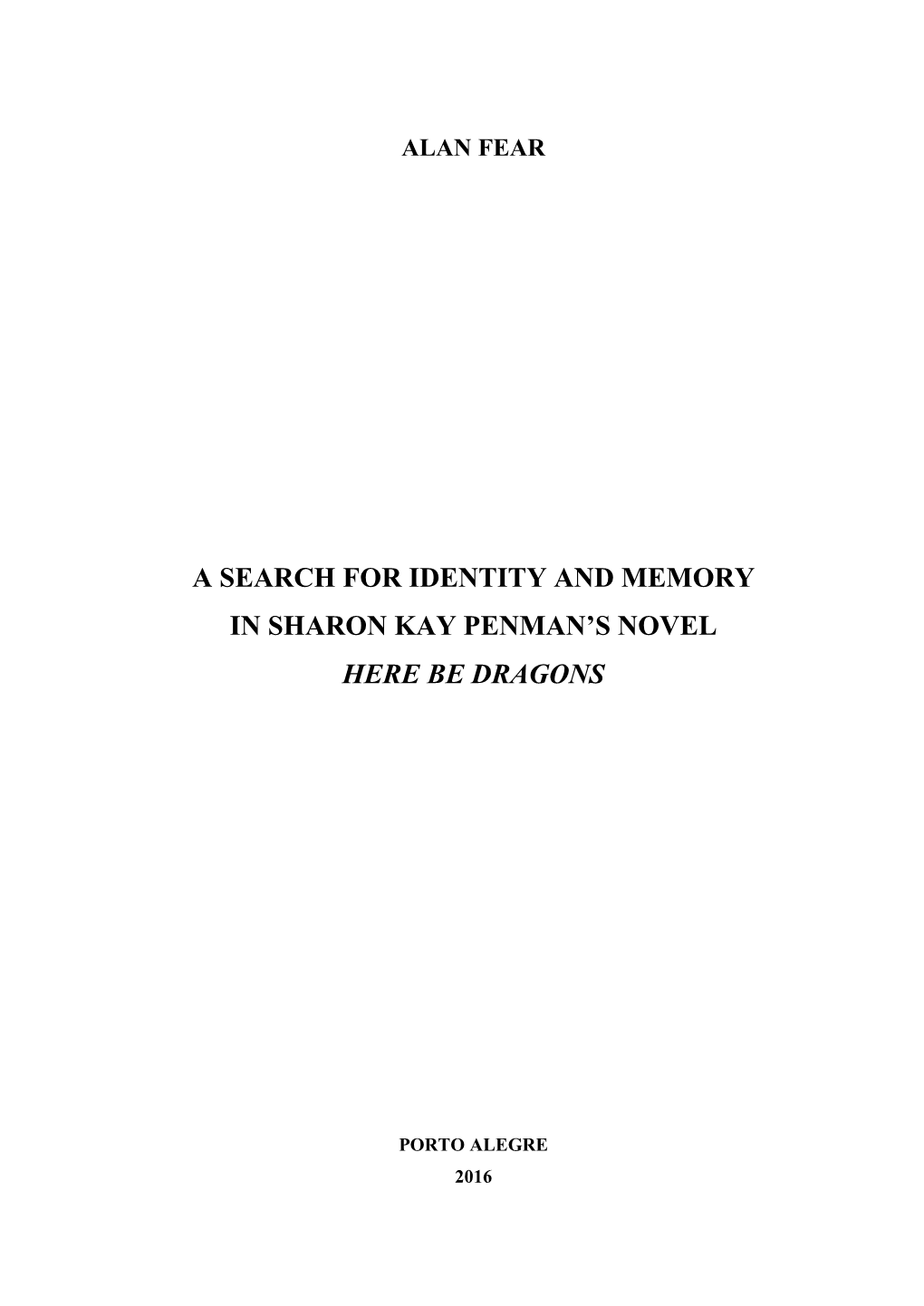 A Search for Identity and Memory in Sharon Kay Penman's Novel Here Be Dragons