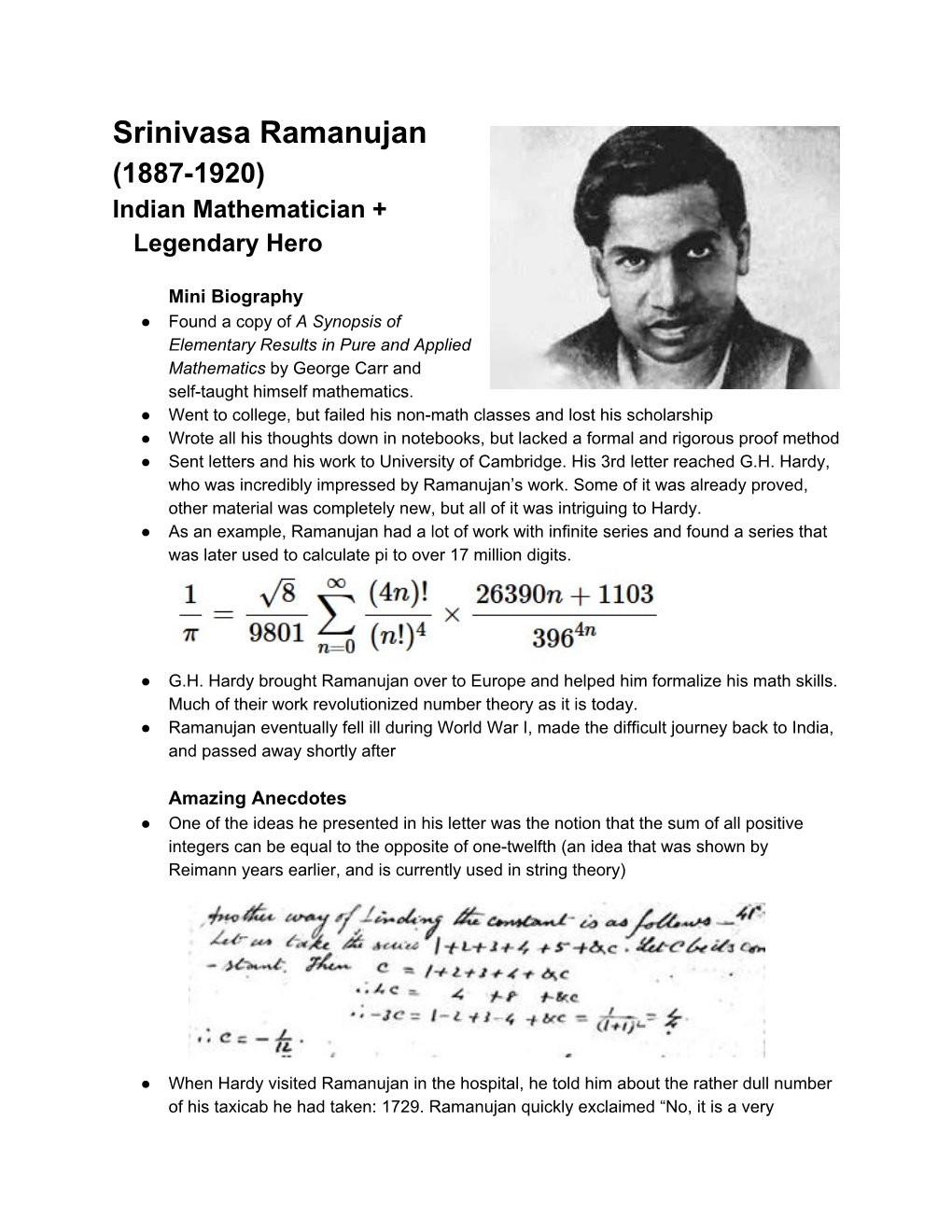 Srinivasa Ramanujan (1887-1920) Indian Mathematician + Legendary Hero