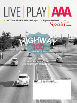Highway 100, Then and Now