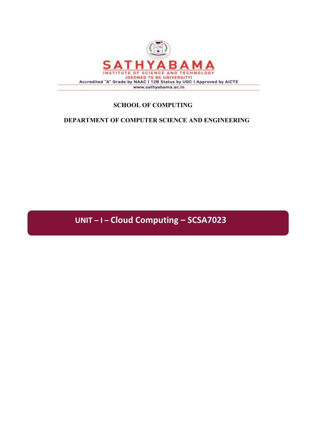 UNIT – I – Cloud Computing – SCSA7023 Unit – I