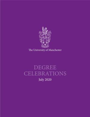 DEGREE CELEBRATIONS July 2020 Congratulations from the President and Vice-Chancellor