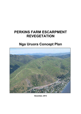 PERKINS FARM ESCARPMENT REVEGETATION Nga Uruora