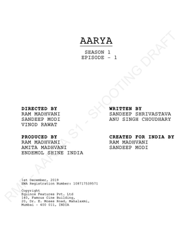 Aarya S1 Ep1.5 Shooting Draft 22Nd