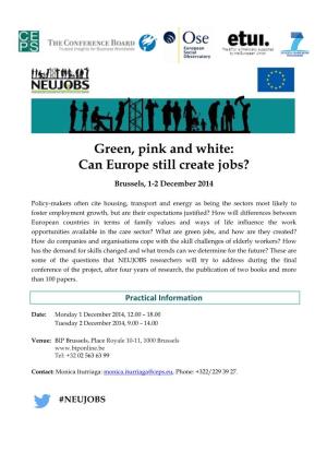 Green, Pink and White: Can Europe Still Create Jobs?