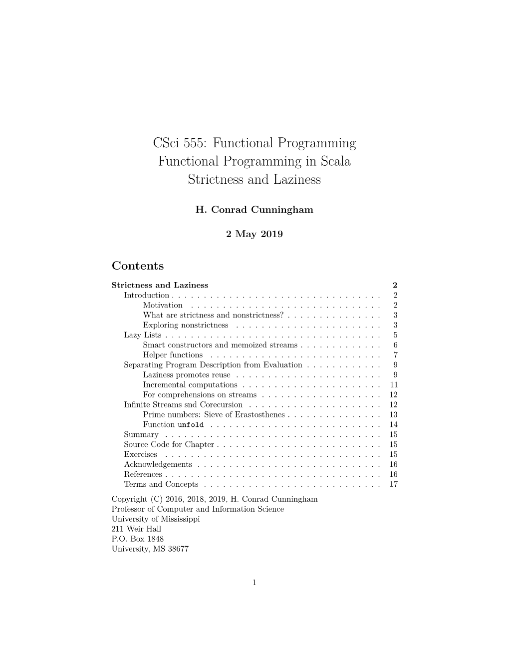 Csci 555: Functional Programming Functional Programming in Scala Strictness and Laziness