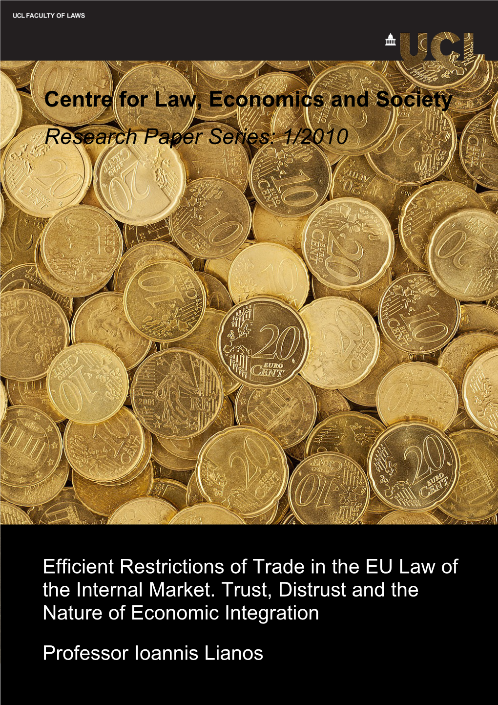 Efficient Restrictions of Trade in the EU Law of the Internal Market