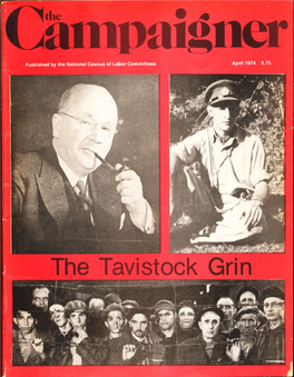 The Campaigner Is the English--Language Journal of the National Caucus of Labor Committees