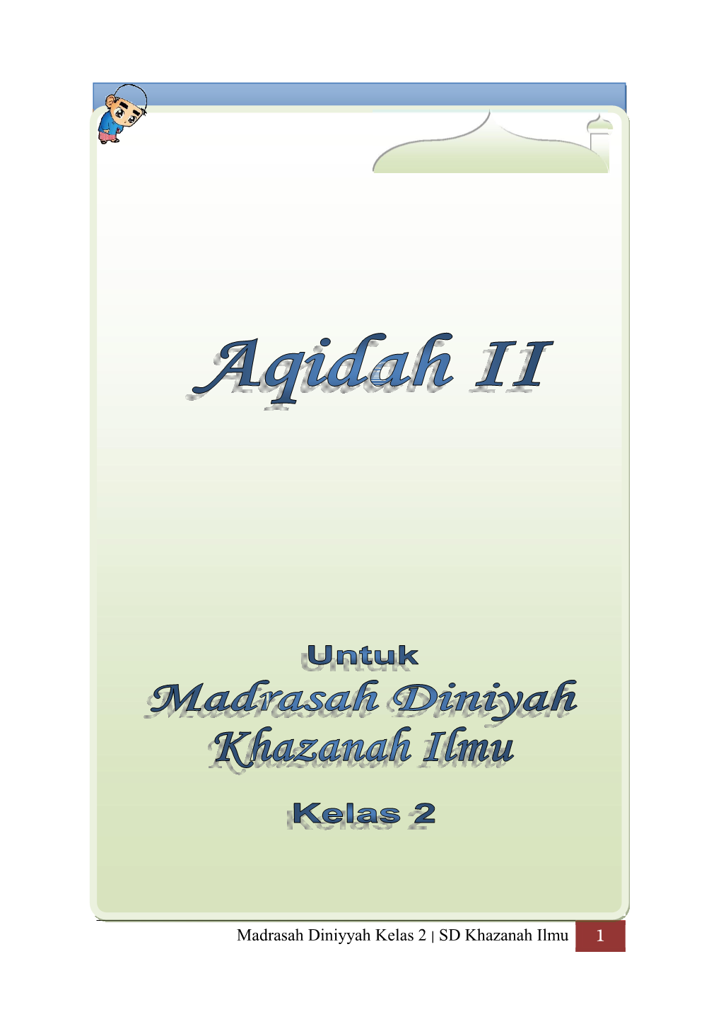 Madrasah Diniyyah Kelas 2 | SD Khazanah Ilmu 1