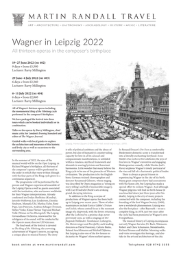 Wagner in Leipzig 2022 All Thirteen Operas in the Composer’S Birthplace
