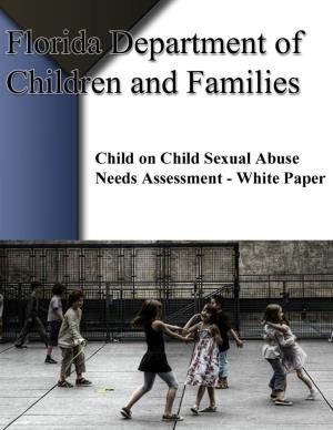 Child on Child Sexual Abuse Needs Assessment