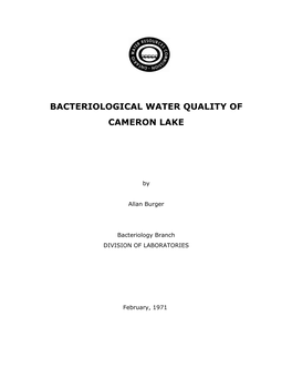 Bacteriological Water Quality of Cameron Lake. 1971
