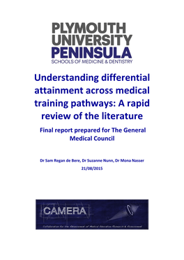 Understanding Differential Attainment Across Medical Training Pathways: a Rapid Review of the Literature Final Report Prepared for the General Medical Council
