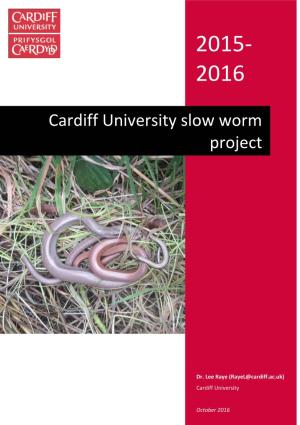 Cardiff University Slow Worm Project