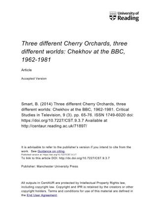 Three Different Cherry Orchards, Three Different Worlds: Chekhov at the BBC, 1962-1981