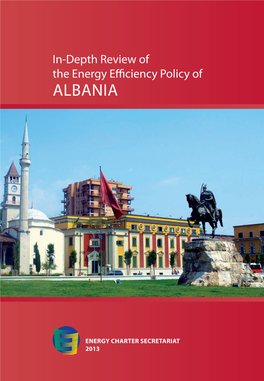In-Depth Review of Energy Efficiency Policy of Albania