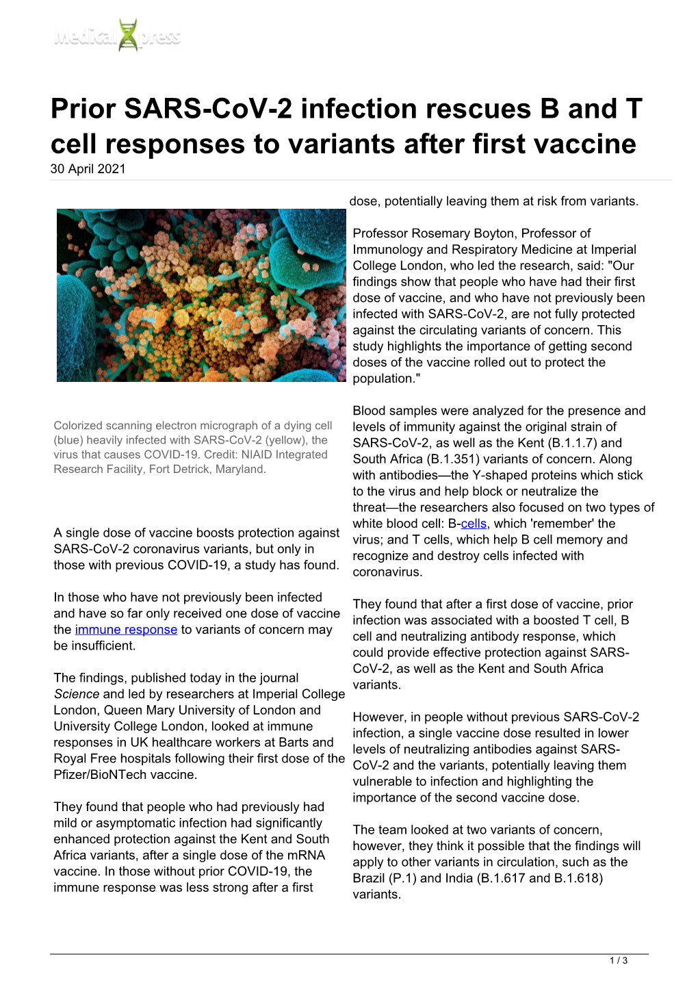 Prior SARS-Cov-2 Infection Rescues B and T Cell Responses to Variants After First Vaccine 30 April 2021