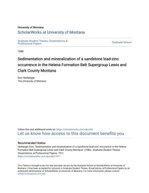 Sedimentation and Mineralization of a Sandstone Lead-Zinc Occurrence in the Helena Formation Belt Supergroup Lewis and Clark County Montana