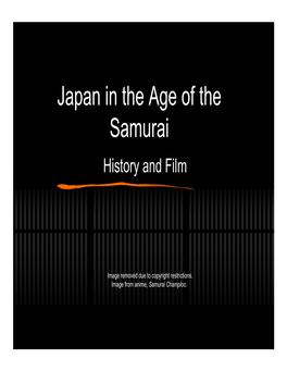 Japan in the Age of the Samurai History and Film