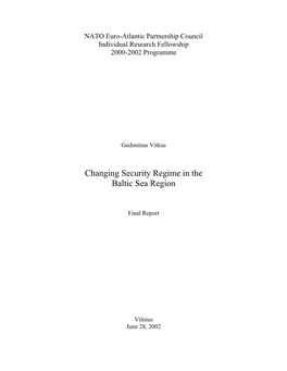 Changing Security Regime in the Baltic Sea Region