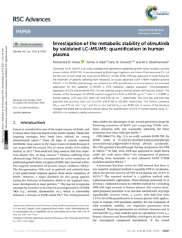 Investigation of the Metabolic Stability of Olmutinib by Validated LC-MS/MS: Quantiﬁcation in Human Cite This: RSC Adv.,2018,8,40387 Plasma