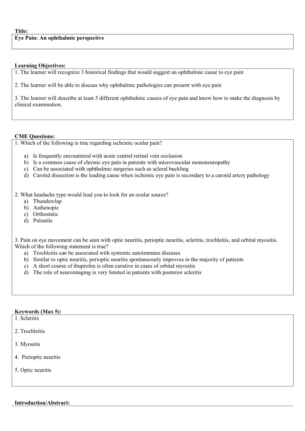 Title: Eye Pain: an Ophthalmic Perspective Learning Objectives