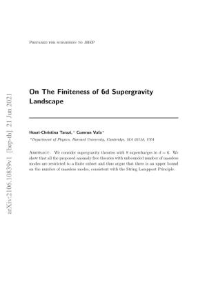 On the Finiteness of 6D Supergravity Landscape Arxiv:2106.10839V1