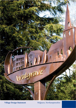 Village Design Statement Walgrave, Northamptonshire Contents