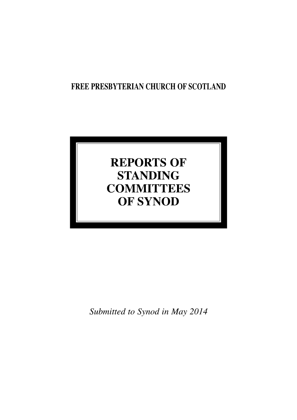 Synod Reports 2014