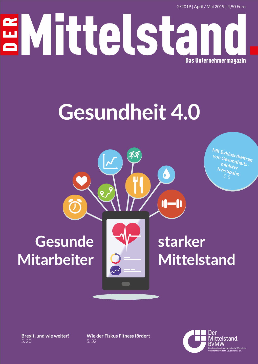 Gesundheits- /2019 | April / Mai 2019 | 4,90 Euro | 4,90 2019 / Mai | April /2019 2 Starker Starker Mittelstand Wie Der Fiskus Fitness Fördert Fitness Derwie Fiskus S