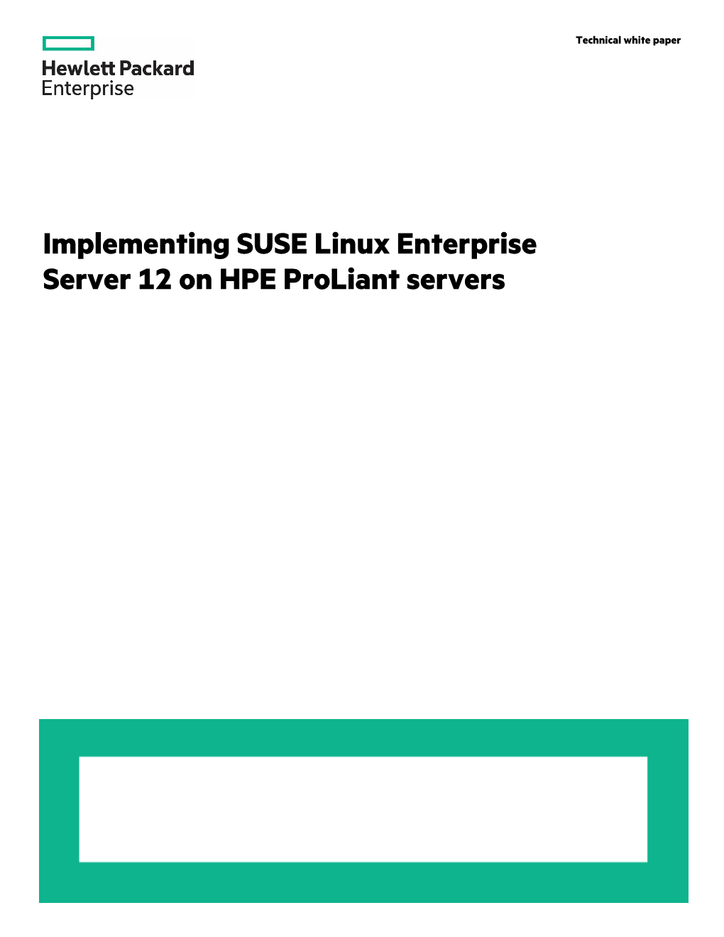 Implementing SUSE Linux Enterprise Server 12 on HPE Proliant Servers