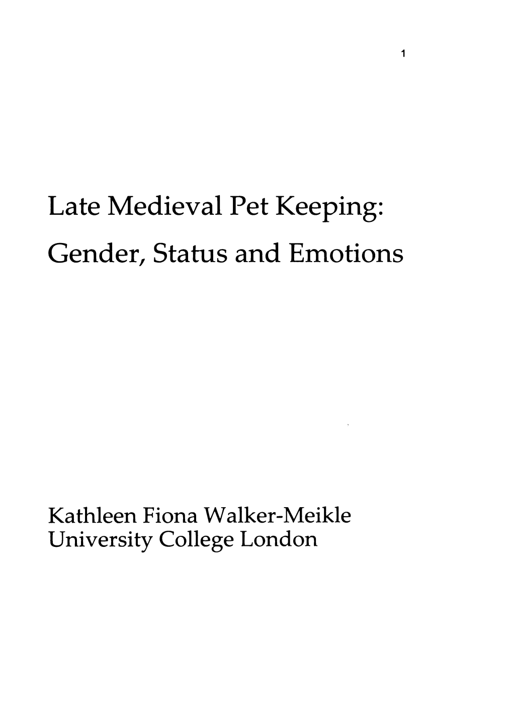 Late Medieval Pet Keeping: Gender, Status and Emotions