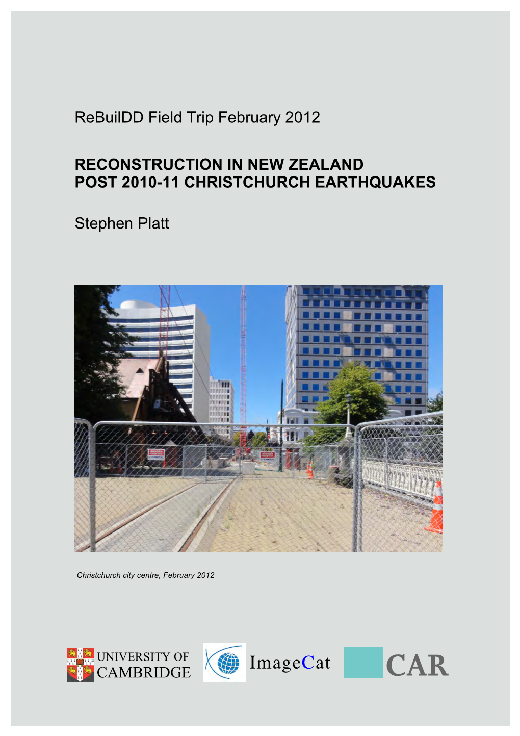 Reconstruction in New Zealand Post 2010-11 Christchurch Earthquakes