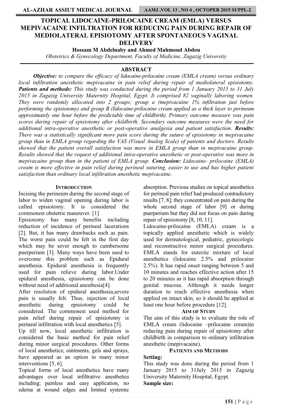 Topical Lidocaine-Prilocaine Cream (Emla) Versus Mepivacaine Infiltration for Reducing Pain During Repair of Mediolateral Episio