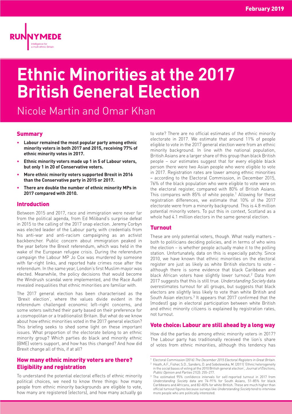 Ethnic Minorities at the 2017 British General Election Nicole Martin and Omar Khan