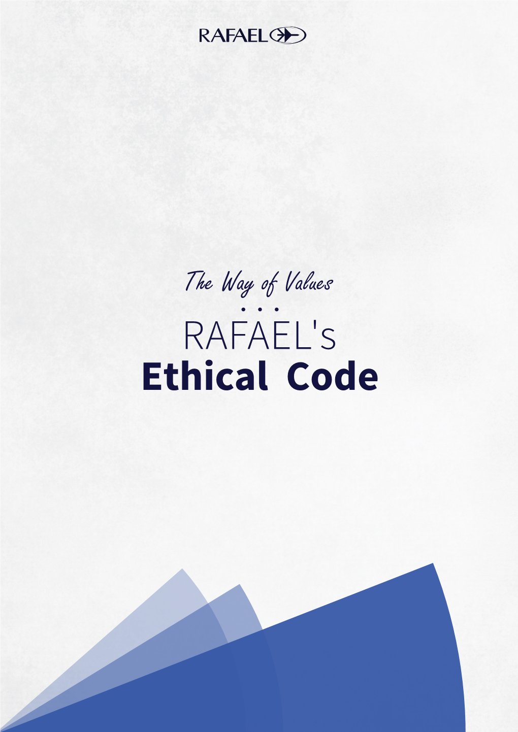 Ethical Code Ethics at RAFAEL