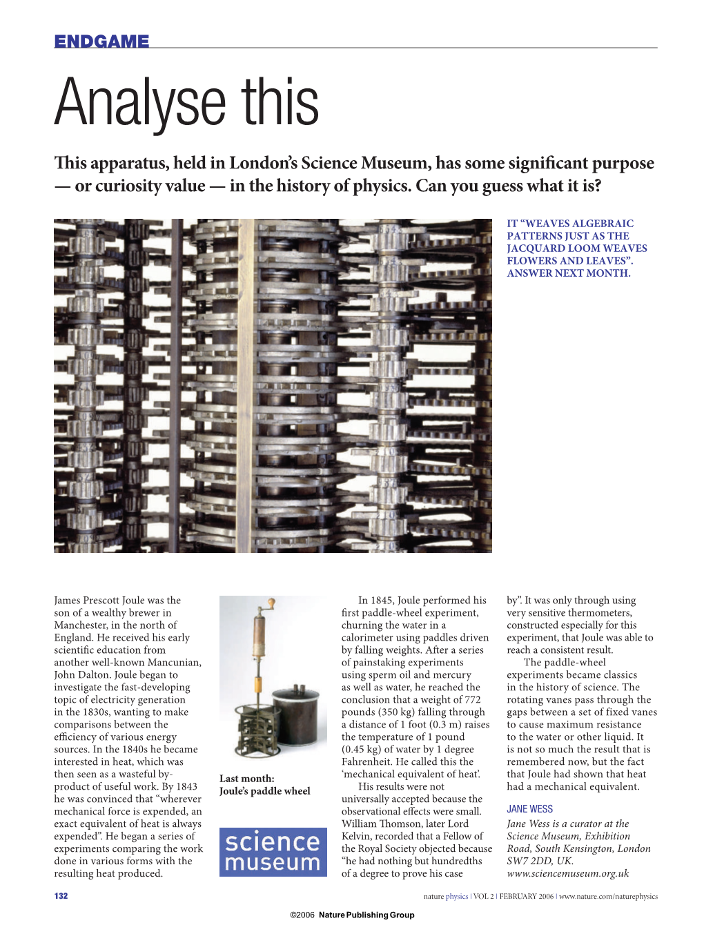 Analyse This Th Is Apparatus, Held in London’S Science Museum, Has Some Signifi Cant Purpose — Or Curiosity Value — in the History of Physics