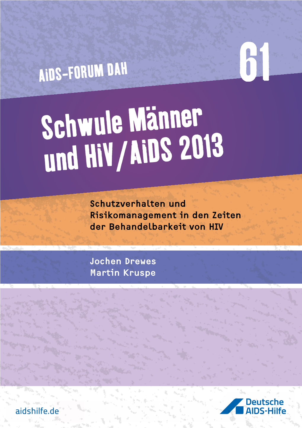 Schwule Männer Und HIV/AIDS 2013