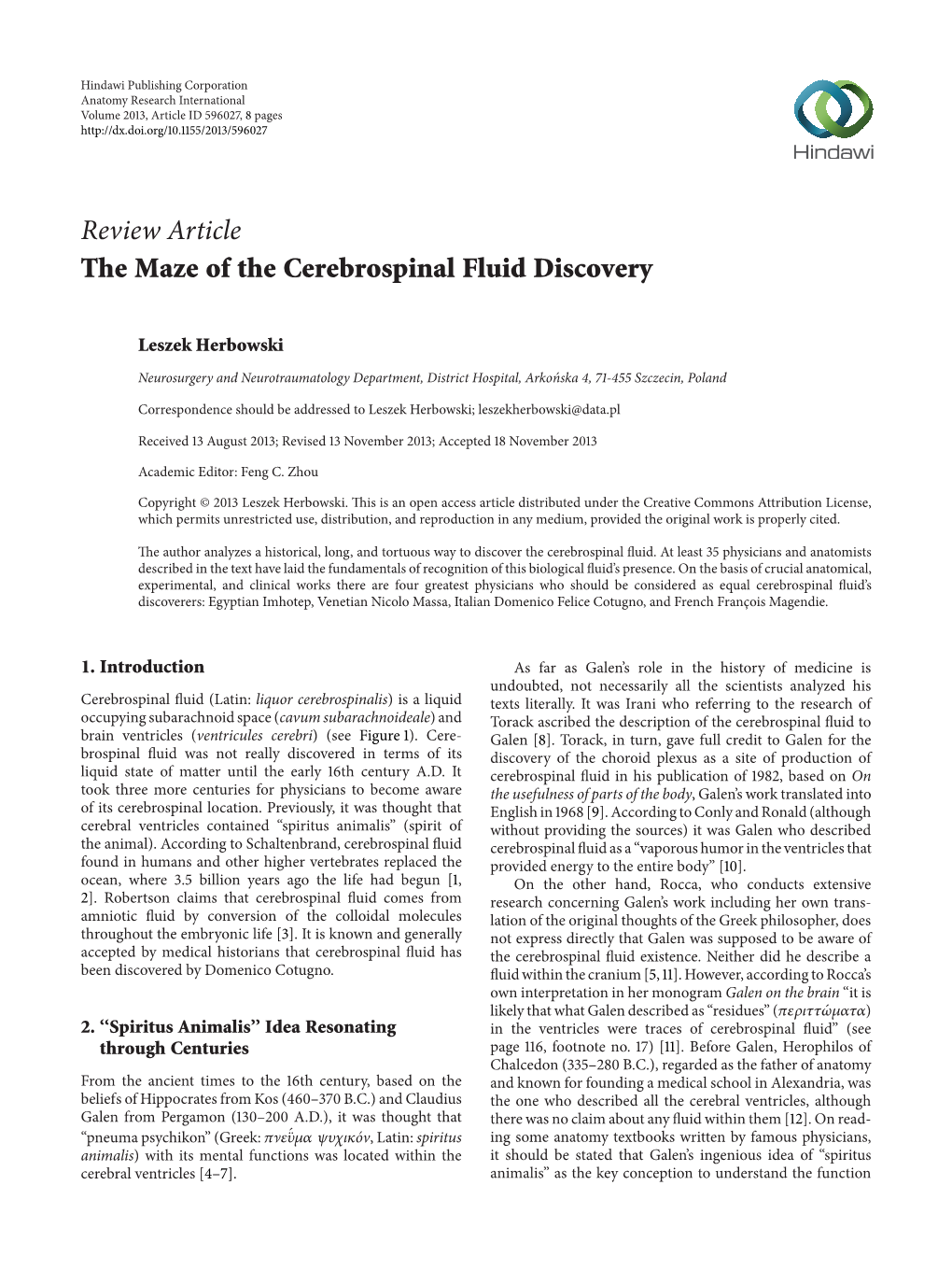 The Maze of the Cerebrospinal Fluid Discovery