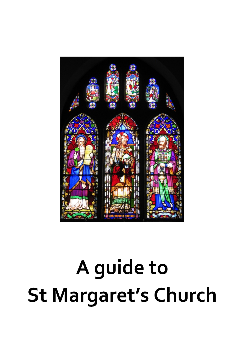 A Guide to St Margaret's Church