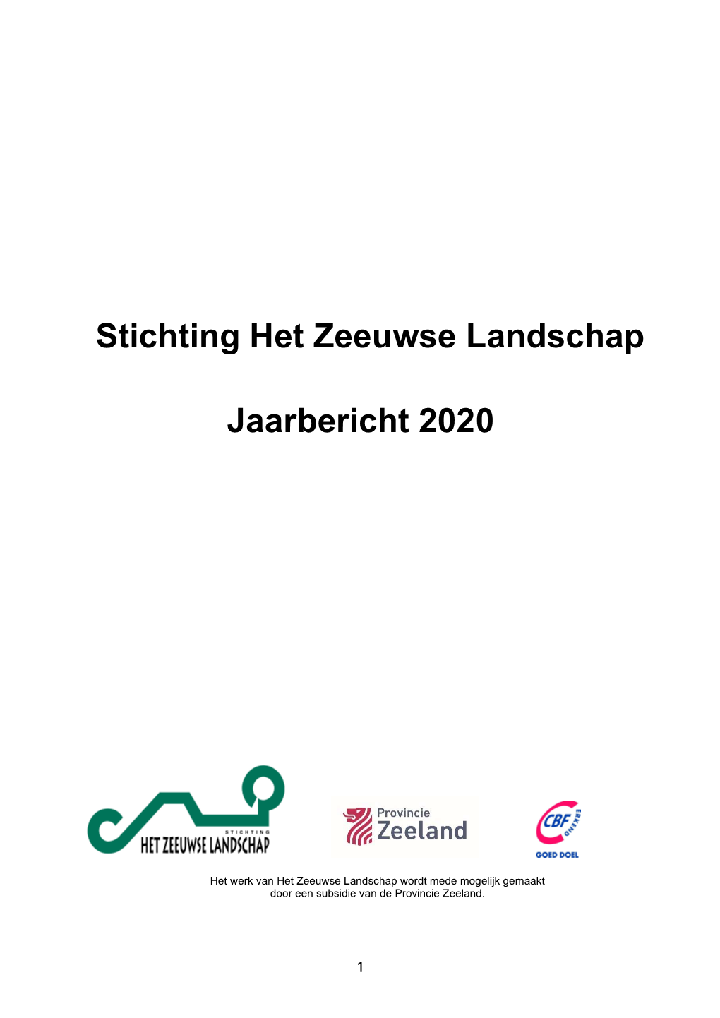 Jaarverslag 2020 Van Stichting Het Zeeuwse Landschap